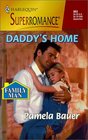 Daddy's Home (Family Man) (Harlequin Superromance, No 863)