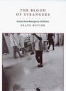 Blood of Strangers: Stories from Emergency Medicine