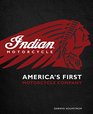 Indian Motorcycle  America's First Motorcycle Company