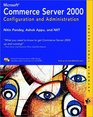 Microsoft Commerce Server 2000 Configuration and Administration