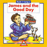 James and the Good Day