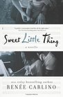 Sweet Little Thing A Novella