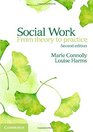 Social Work From Theory to Practice