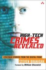 HighTech Crimes Revealed  Cyberwar Stories from the Digital Front