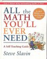 All The Math You'll Ever Need  A Self Teaching Guide