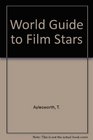 World Guide to Film Stars