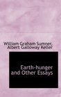 Earthhunger and Other Essays