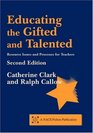Educating the Gifted and Talented Resource Issues and Processes for Teachers