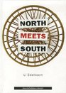 North Meets South The Traveling Exhibition