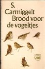 Brood voor de vogeltjes