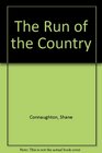 The Run of the Country