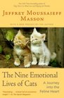 The Nine Emotional Lives of Cats  A Journey Into the Feline Heart