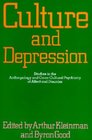 Culture and Depression Studies in Anthropology and CrossCultural Psychiatry of Affect and Disorder