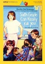 Sixth Grade Can Really Kill You (Elsie Edwards, Bk 4)