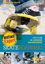Skateboarding (Instant Expert)