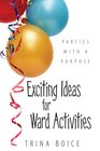 Exciting Ideas for Ward Activities