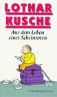 Aus dem Leben eines Scheintoten: Zerstreute Erinnerungen (German Edition)