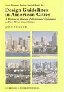 Design Guidelines in American Cities A Review of Design Policies and Guidance  in Five WestCoast Cities  Special Studies
