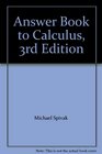 Answer Book to Calculus 3rd Edition