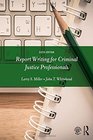 Report Writing for Criminal Justice Professionals