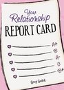 Your Relationship Report Card