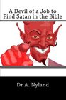 A Devil of a Job to Find Satan in the Bible