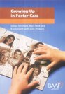 Growing Up in Foster Care