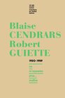 BLAISE CENDRARS  ROBERT GUIETTE 19201959