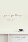Goodbye Things The New Japanese Minimalism