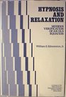 Hypnosis and Relaxation Modern Verification of an Old Equation