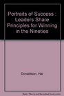 Portraits of Success  Leaders Share Principles for Winning in the Nineties