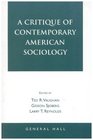 A Critique of Contemporary American Sociology