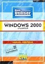 Windows 2000 Utilisateur Bien Utiliser in french en francais