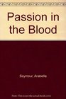 Passion in the Blood