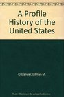 A Profile History of the United States