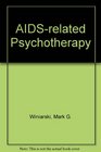 AIDSrelated psychotherapy