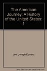 The American Journey A History of the United States