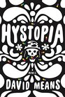 Hystopia: A Novel
