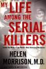 my life among the serial killers