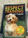 Respect Training for Puppies 30 Seconds to a Calm Polite WellBehaved Puppy