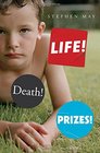 Life Death Prizes