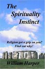 The Spirituality Instinct