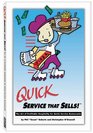 Quick Service That Sells The Art of Profitable Hospitality for QuickService Restaurants