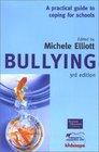 Bullying A Practical Guide to Coping for Schools