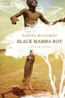 Black Mamba Boy: A Novel