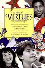 The Book of Virtues for Young People A Treasury of Great Moral Stories