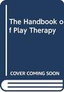 The Handbook of Play Therapy