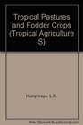 Tropical Pastures and Fodder Crops