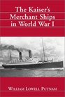 The Kaiser Merchant Ships in World War I