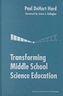 Transforming Middle School Science Education